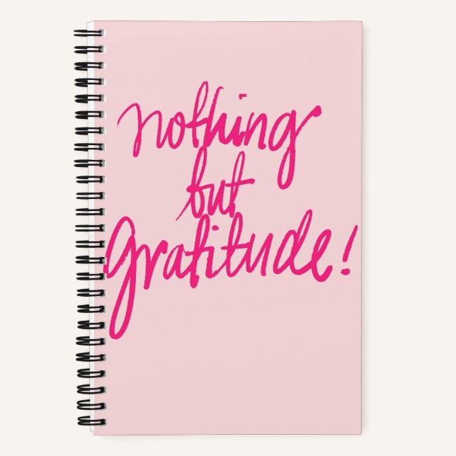 Nothing But Gratitude Journal Notebook (Front)