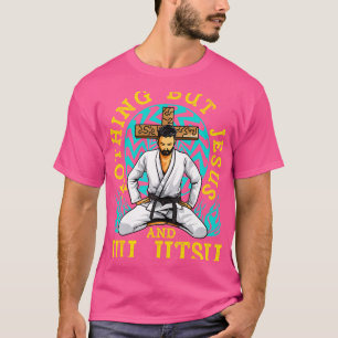 Nothing But Jesus And Jiu Jitsu Mma Jiu-Jitsu T-Shirt