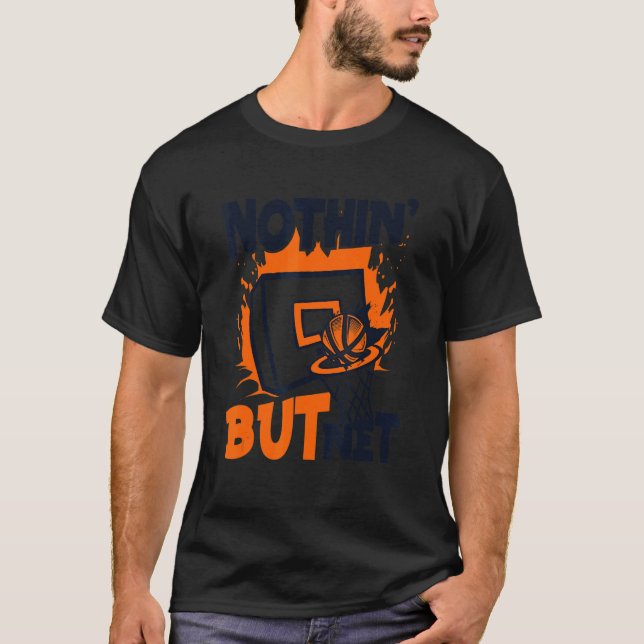 Nothing But Net   Pro Player Professional Basketba T-Shirt (Front)