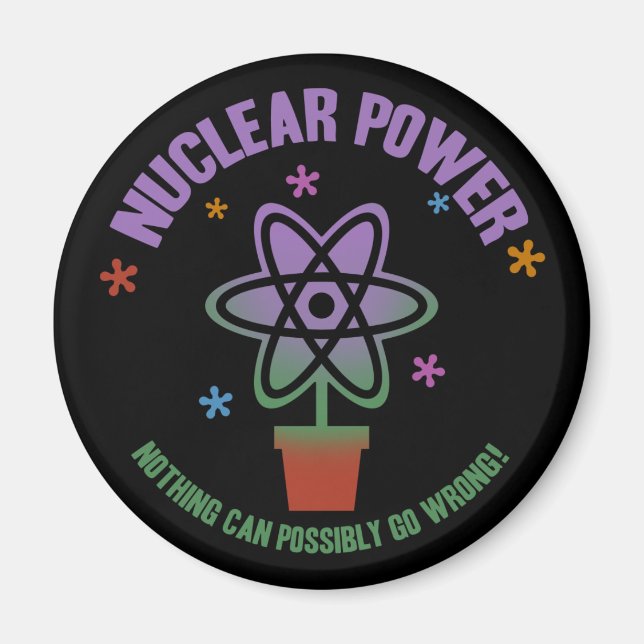 Nothing Can Go Wrong! Magnet (Front)