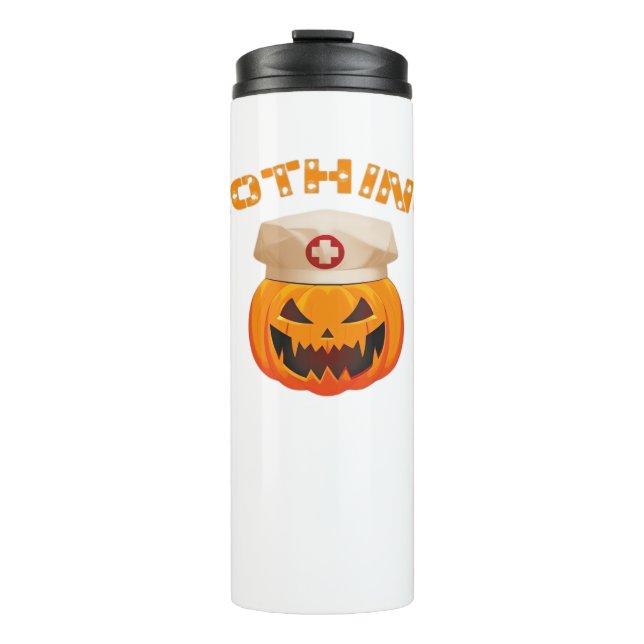 Nothing Can Scare A Nurse, Halloween Spooky Pumpki Thermal Tumbler (Front)