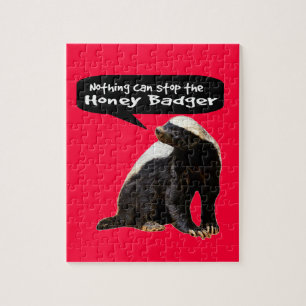 Nothing Can Stop the Honey Badger! (He speaks) Jigsaw Puzzle