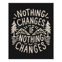 Nothing changes if nothing changes