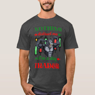 Nothing Distruct Me T-Shirt