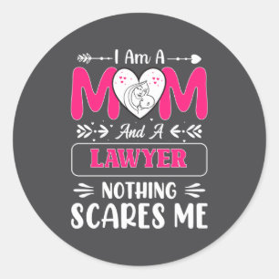 Nothing Es Me Funny Lawyer Mom Quote  Classic Round Sticker