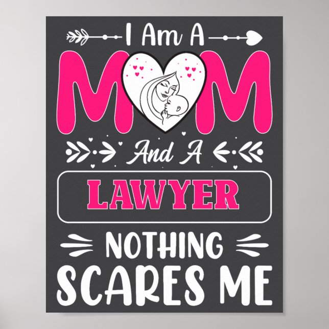 Nothing Es Me Funny Lawyer Mom Quote  Poster (Front)
