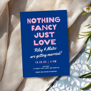 Nothing Fancy Bold Type Funky Blue Pink Wedding Invitation