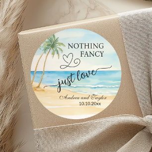 Nothing Fancy Just Love Beach Palm Trees Wedding Classic Round Sticker