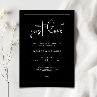 Nothing Fancy Just Love Black Minimalist Wedding Invitation