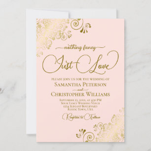Nothing Fancy Just Love Blush Pink & Gold Wedding Invitation