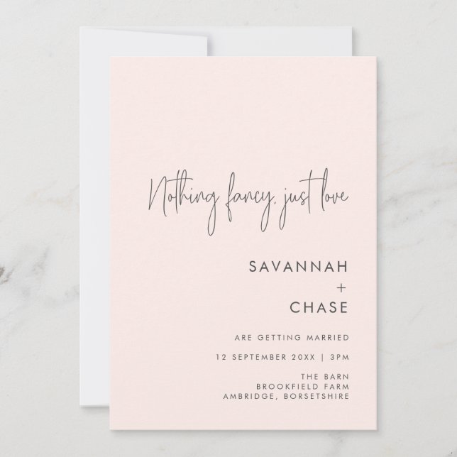 Nothing Fancy Just Love Blush Pink Wedding Invitation (Front)