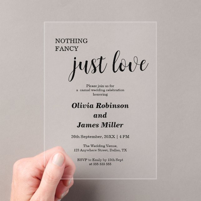 Nothing Fancy Just Love Casual Wedding  Acrylic Invitations (Insitu (Handheld))