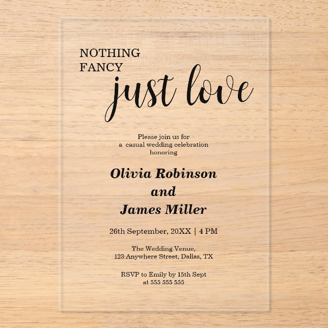 Nothing Fancy Just Love Casual Wedding  Acrylic Invitations (Front)