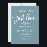 Nothing Fancy Just Love Casual Wedding Invitation<br><div class="desc">Nothing Fancy Just Love Casual Wedding Invitation</div>