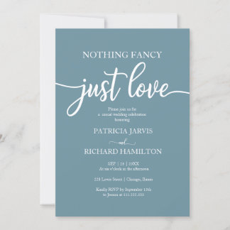 Nothing Fancy Just Love Casual Wedding Invitation
