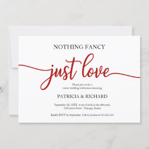Nothing Fancy Just Love Casual Wedding Invitation
