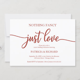 Nothing Fancy Just Love Casual Wedding Terracotta Invitation
