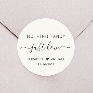 Nothing Fancy Just Love Cream Wedding Classic Round Sticker