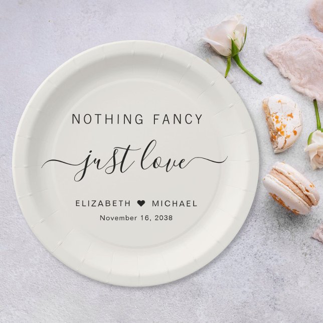 Nothing Fancy Just Love Cream Wedding Paper Plate (Creator Uploaded)