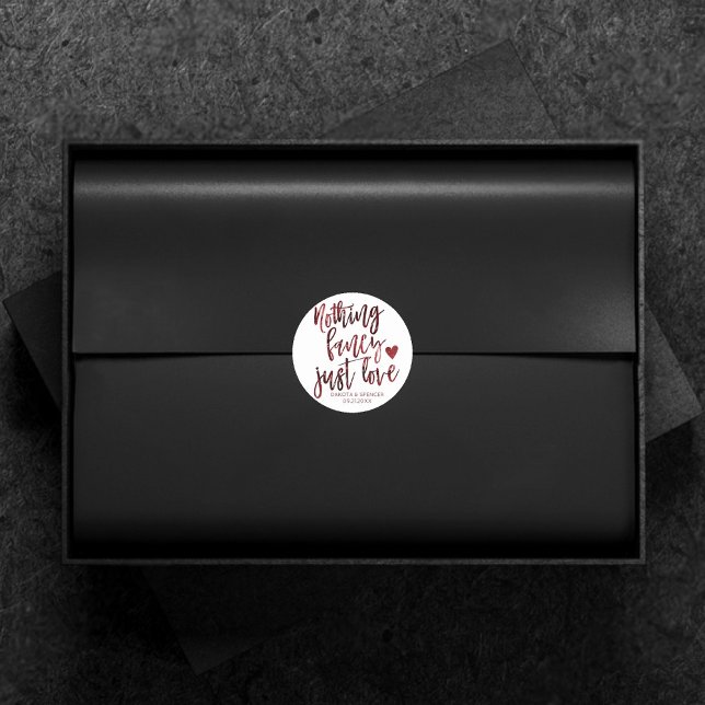 Nothing Fancy Just Love | Dark Crimson Red Wedding Classic Round Sticker (Creator Uploaded)