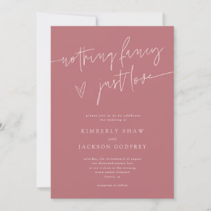 Nothing Fancy Just Love Dusty Pink Wedding Invitation