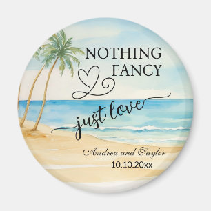 Nothing Fancy Just Love Elegant Wedding favor Magnet