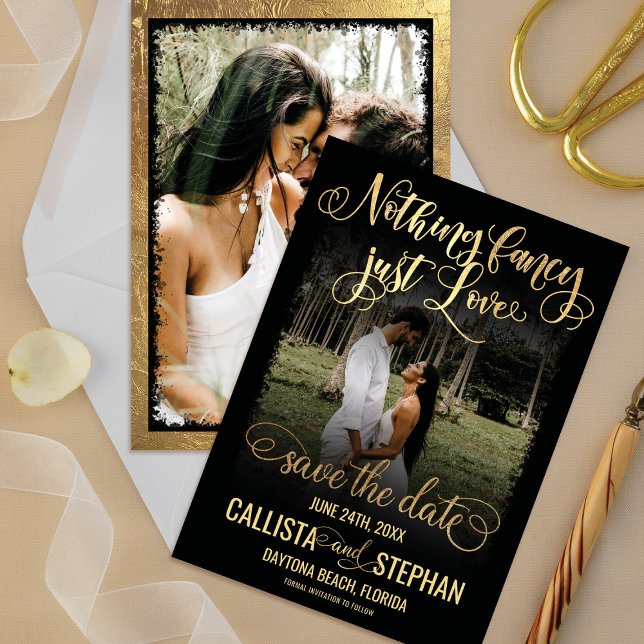 Nothing Fancy Just Love Gold Black Photo Wedding Save The Date (Creator Uploaded)