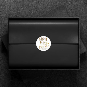 Nothing Fancy Just Love Gold Heart Micro Wedding Classic Round Sticker