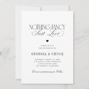 Nothing Fancy Just Love Luxe Script Photo Wedding Invitation