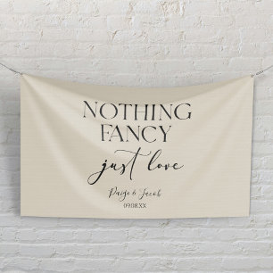 Nothing Fancy Just Love Minimalist Casual Wedding Banner
