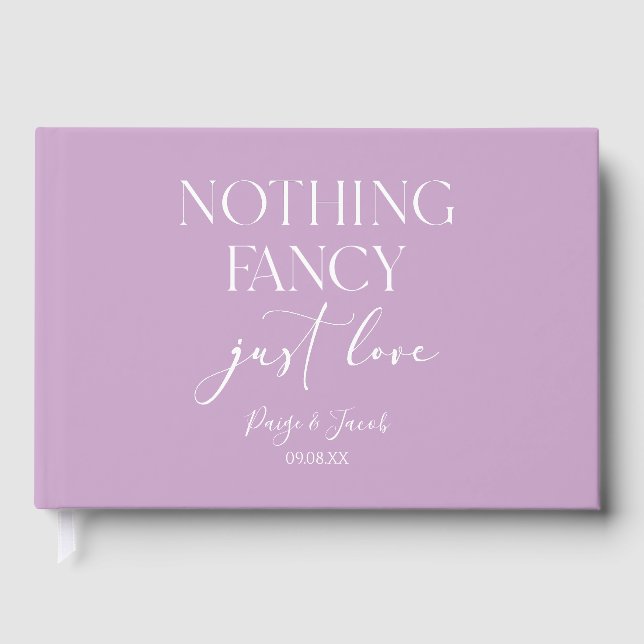 Nothing Fancy Just Love Minimalist Casual Wedding Guest Book (Front)