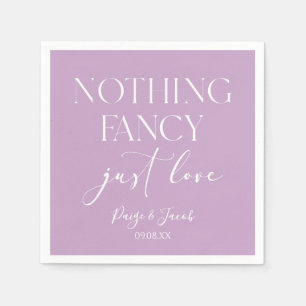 Nothing Fancy Just Love Minimalist Casual Wedding Napkin