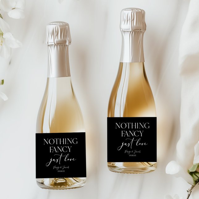Nothing Fancy Just Love Minimalist Casual Wedding Sparkling Wine Label (Creator Uploaded)