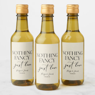 Nothing Fancy Just Love Minimalist Casual Wedding Wine Label