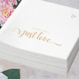 Nothing Fancy Just Love Minimalist Wedding Foil Napkins