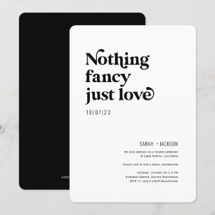 Nothing fancy just love modern elopement wedding i invitation