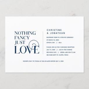 Nothing Fancy, Just Love,Navu Blue, Elopement Invitation