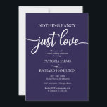 Nothing Fancy Just Love Navy Blue Casual Wedding Invitation<br><div class="desc">Nothing Fancy Just Love Navy Blue Casual Wedding Invitation</div>