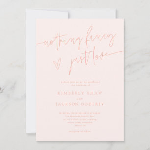 Nothing Fancy Just Love Peach Wedding Invitation