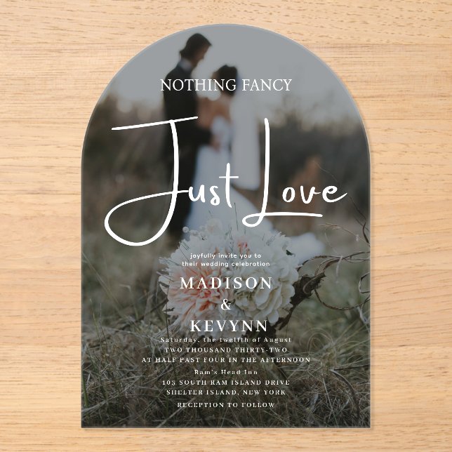 Nothing Fancy Just Love Photo Wedding  Acrylic Invitations (Front)