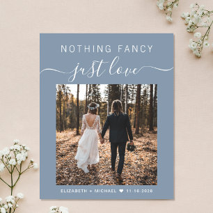 Nothing Fancy Just Love Photo Wedding Reception