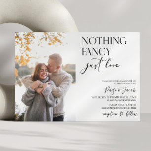 Nothing Fancy Just Love Picture Casual Wedding Invitation