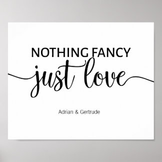 Nothing Fancy Just Love Poster