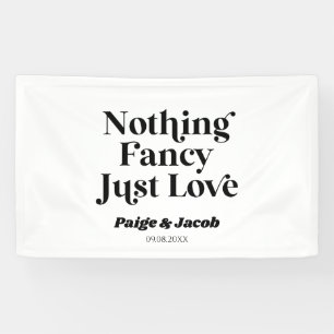 Nothing Fancy Just Love Retro Casual Wedding Banner