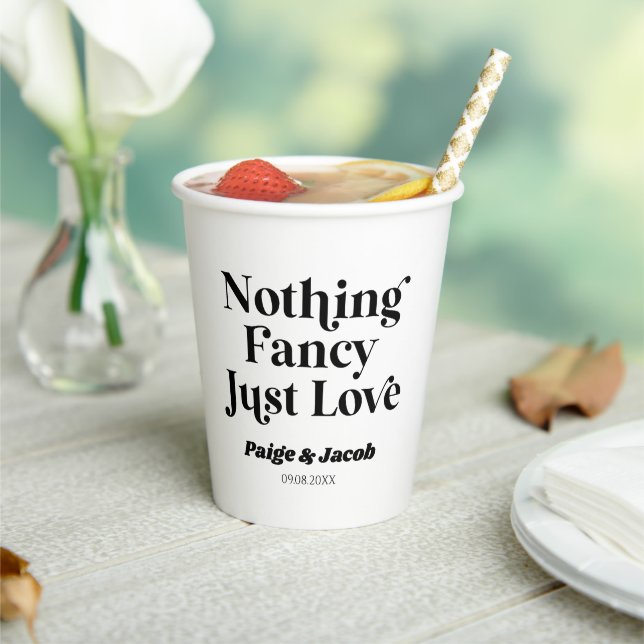 Nothing Fancy Just Love Retro Casual Wedding Paper Cups (Insitu)