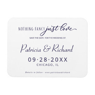 Nothing Fancy Just Love Save The Date Non Photo Magnet