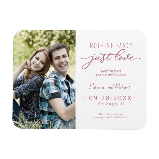 Nothing Fancy Just Love Save The Date Photo Magnet (Horizontal)
