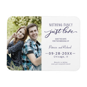 Nothing Fancy Just Love Save The Date Photo Magnet