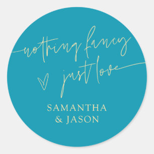Nothing Fancy Just Love Script Wedding Aqua Blue Classic Round Sticker