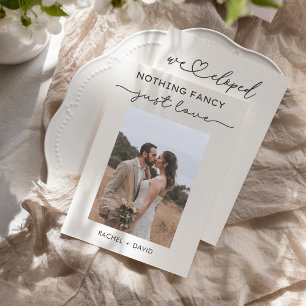 Nothing Fancy Just Love We Eloped Elopement Party Invitation